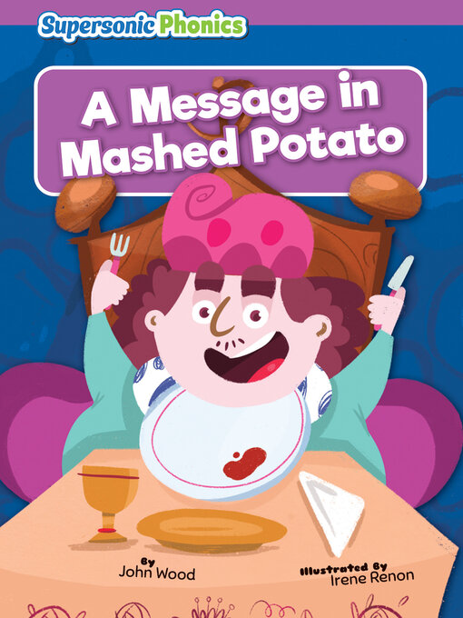 Title details for A Message in Mashed Potato by John Wood - Available